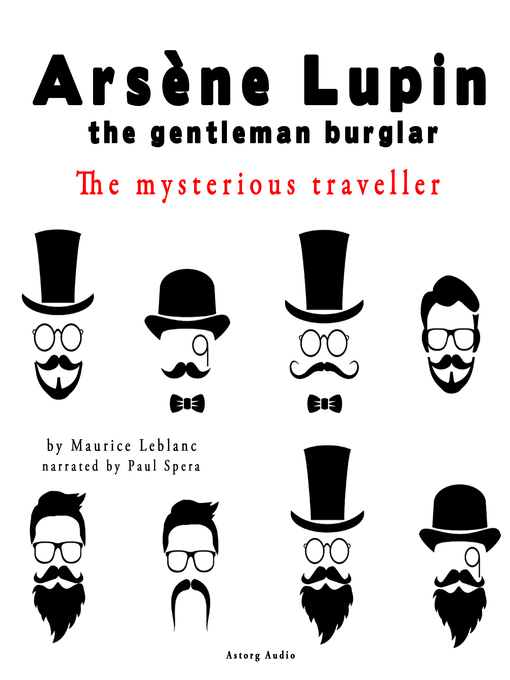 Title details for The Mysterious Traveler by Maurice Leblanc - Available